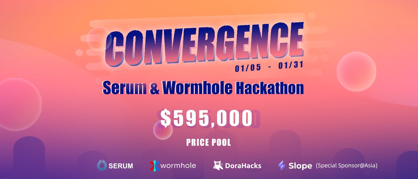 申请指南：Serum&Wormhole Hackathon@Asia
